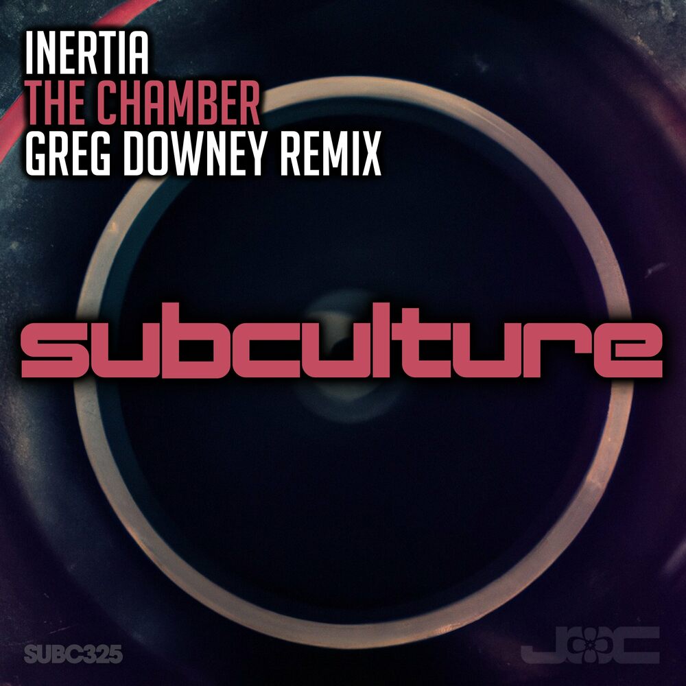 Inertia - The Chamber (Greg Downey Extended Remix)